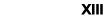 XIII