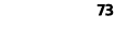 73