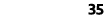 35