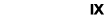 IX
