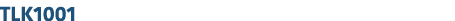 TLK1001 