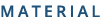 MATERIAL
