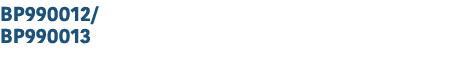 BP990012/ BP990013 