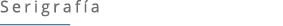 Serigraf a ￼ 