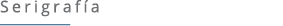 Serigraf a ￼ 